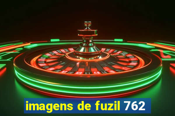 imagens de fuzil 762